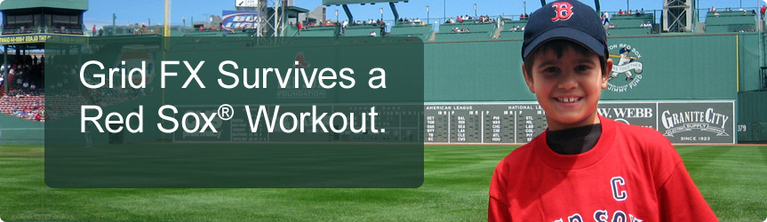 Grid FX Survives a Red Sox Workout.